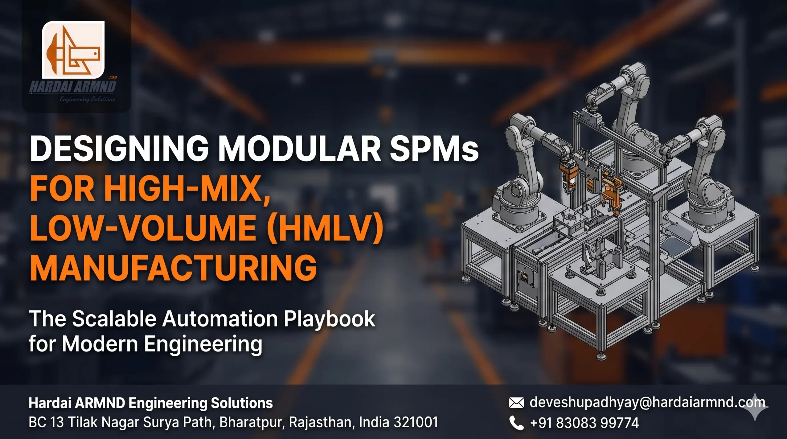 Designing Modular SPMs for High-Mix, Low-Volume Manufacturing Designing Modular SPMs for High-Mix, Low-Volume Manufacturing